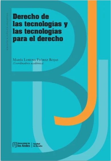 portada del libro Derecho de las tecnologías y las tecnologías para el derecho