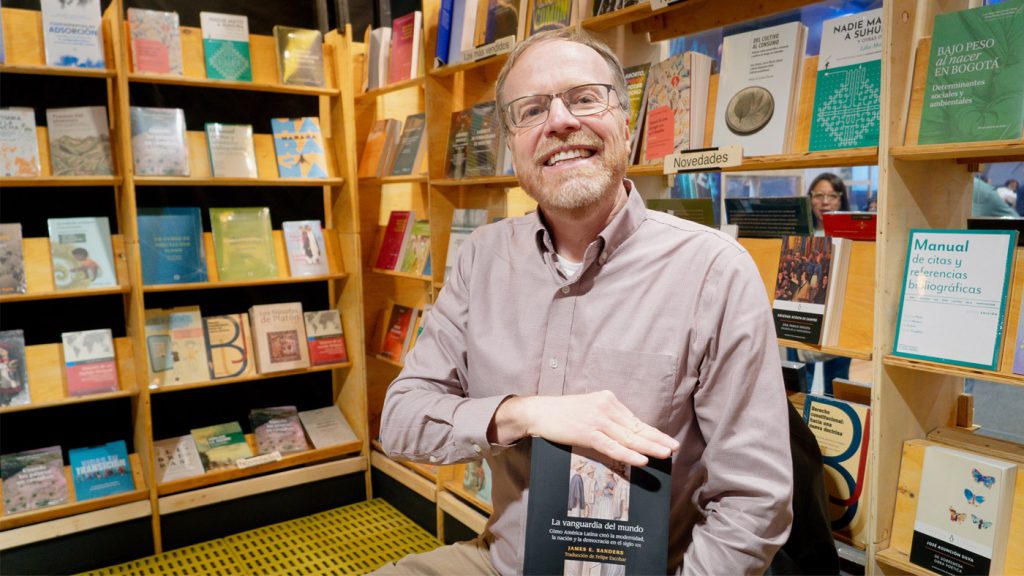 James E. Sanders y La vanguardia del mundo - las democracias de Colombia y México en el siglo XIX