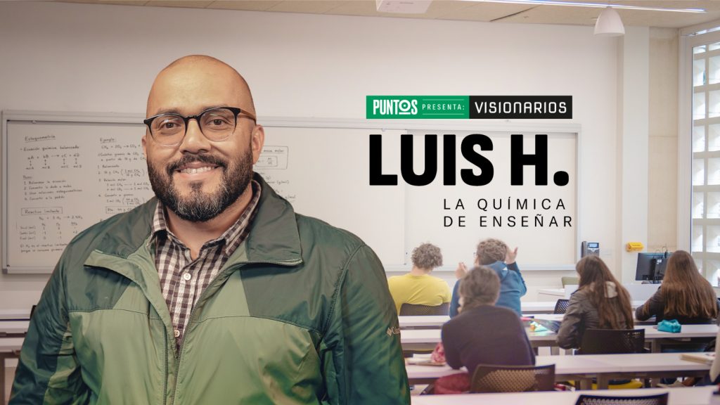 Documental La química de enseñar - Luis H. Reyes